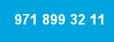 971 899 32 11